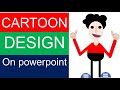 How to make cartoon design in MS PowerPoint Bangla Tutorial by Mostafa!