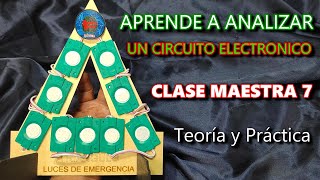 ✅ CLASE MAESTRA 7 / APRENDE A ANALIZAR UN CIRCUITO ELECTRONICO  DESTELLADOR DE LUCES DE EMERGENCIA