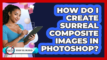 How Do I Create Surreal Composite Images In Photoshop? - Design Tool Unlocked