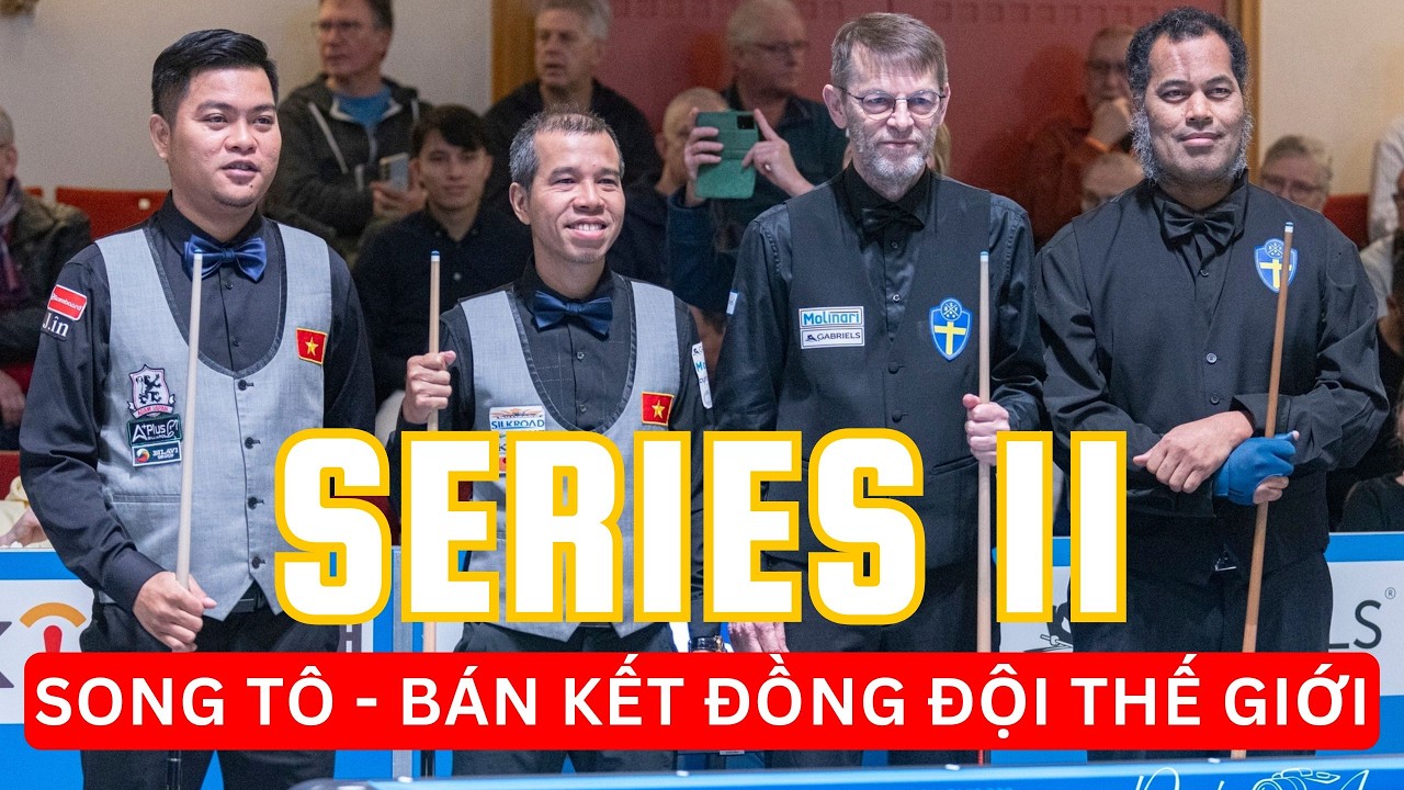 11 ĐIỂM SONG TÔ CỦA QUYẾT CHIẾN VÀ THANH TỰ || GIẢI ĐỒNG ĐỘI THẾ GIỚI 2026 || LIÊN QUỲNH BILLIARDS