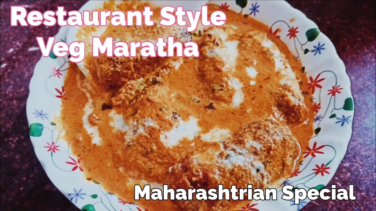 Veg Maratha l Restaurant Style Veg Maratha Recipe l Veg Maratha Kofta