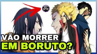 OS 7 PERSONAGENS QUE VÃO MORRER EM BORUTO 