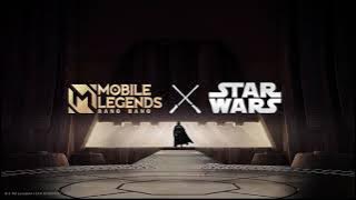 LOADING SCREEN MOBILE LEGENDS X STAR WARS | DJ UNITY SLOWED