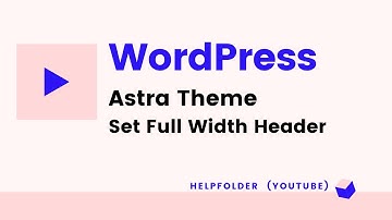 WordPress Astra Theme - How to Set Page Header Full Width Content Width