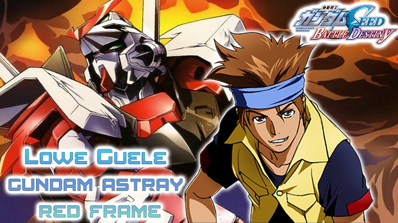 Lowe Guele Gundam Astray Red frame Gameplay:Gundam Seed Battle Destiny ...