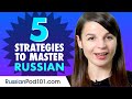 5 Learning Strategies to Jumpstart your Russian