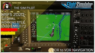 MSFS2020 | Tutorial | G1000NXI 0.7.1 | VOR to VOR NAVIGATION