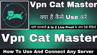 Vpn Cat Master App Kaise Use Kare || How To Use Vpn Cat Master App || Vpn Cat Master App Review screenshot 4