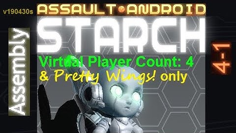 Assault Android Cactus: (Accelerate-only) Starch vs. (VPC4) Assembly S+