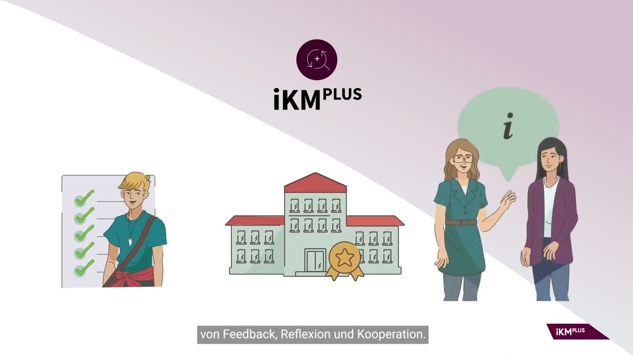 "iKM PLUS – einfach erklärt": Ein Video des BMBWF