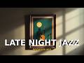 Calming Jazz for Cozy Home Evenings Warm Ambience for Relaxation