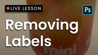 Place a Label on an Object Part 3-  Remove Existing Label: Live Stream Lesson
