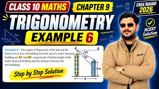 Class 10 Maths Chapter 9 Example 6 Explained Step by Step | NCERT Solutions | Trigonometry CBSE 2026