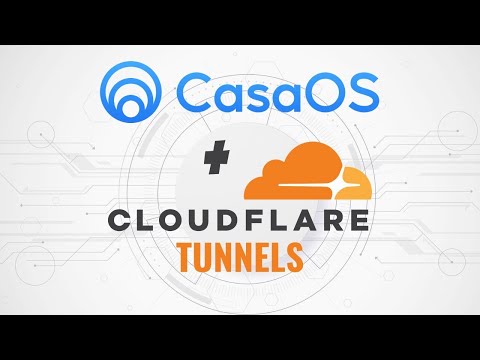 Remote Access to CasaOS (and Apps) via Cloudflare Tunnels