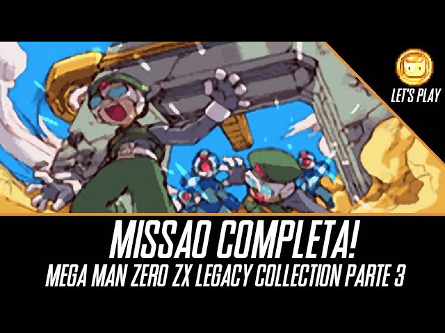 MEGA MAN ZERO / ZX LEGACY COLLECTION #3 Todas as missões completas
