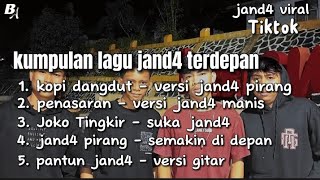 kumpulan lagu jand4 naik daun - bikin para jand4 senyum sendiri