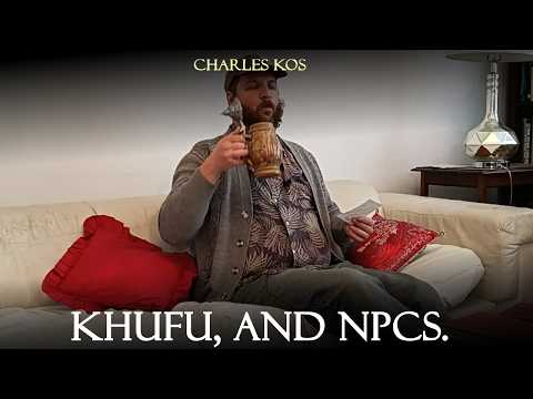Charles Drinks Beer and Explains How Khufu is Copper Age yet still 'built' the Pyramid, and More!