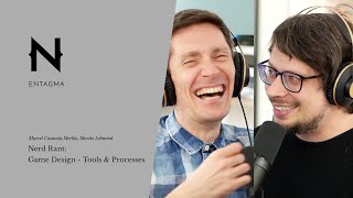 Nerd Rant: Game Design - Tools & Processes