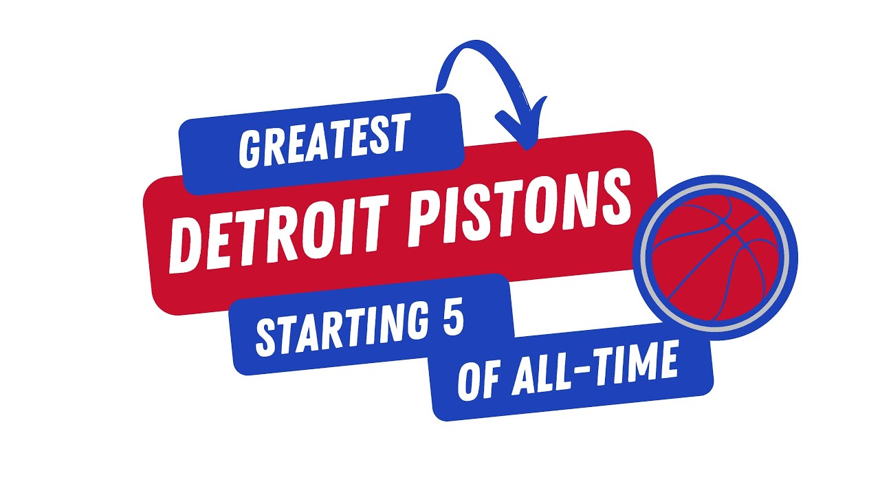 Detroit Pistons Greatest AllTime Starting 5 YouTube