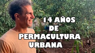 14 AÑOS de PERMACULTURA Urbana  Agua de Lluvia,  Baño Seco & COMPOST