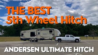Andersen Ultimate 5th Wheel Hitch Review: Why We've Used This Fifth Wheel Hitch for 8 Years