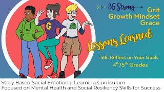 168. 4th/5th Grades --Topic 9: Month of Reflection - Week 2 - Reflect on Your Goals