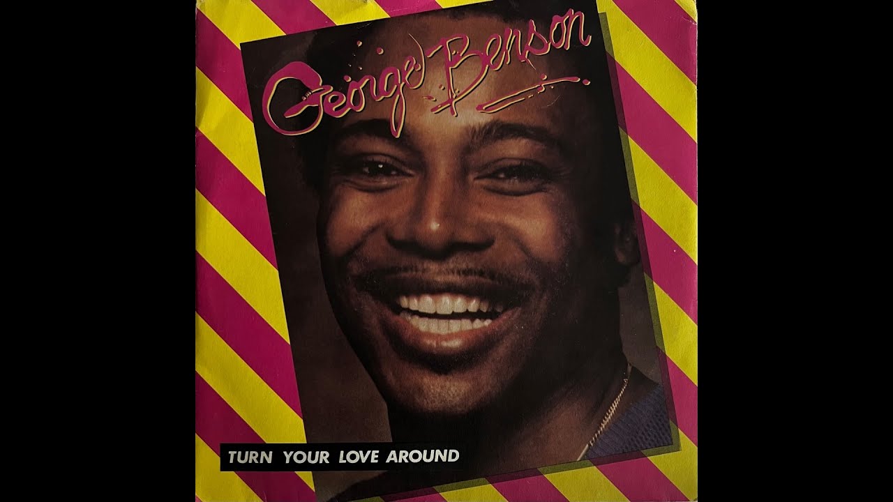 george benson turn your love around