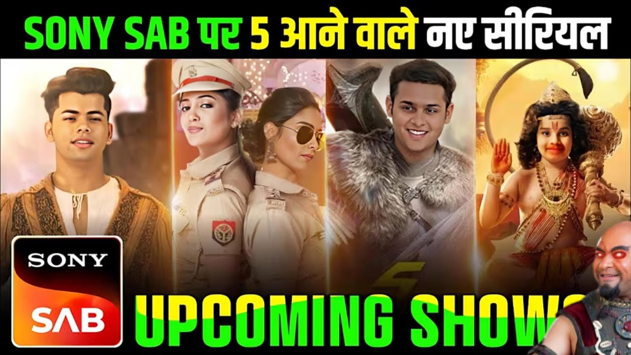SONY SAB : TOP 5 Upcoming Tv Shows | New Promo | New Upcoming Serial ...