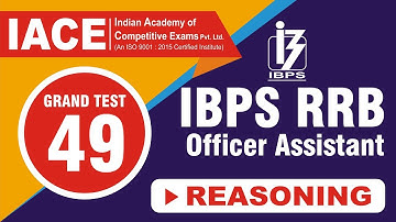 IBPS RRB OFFICE ASSISTANT GRAND TEST - 49 REASONING EXPLANATION (LIVE)