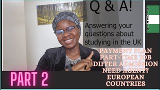 Studying in the UK: Q and A (Part 2)