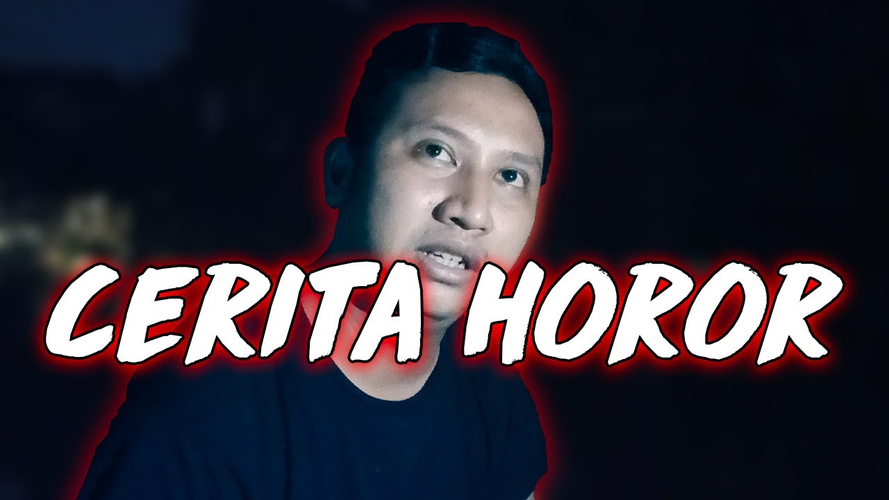 Cerita Horror Singkat - YouTube