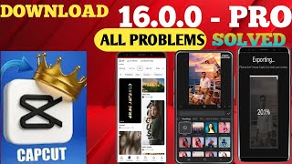 Capcut 16.0.0 Update | CapCut Export & No Internet Problem Fix | Capcut New Update - Gyaanorbit