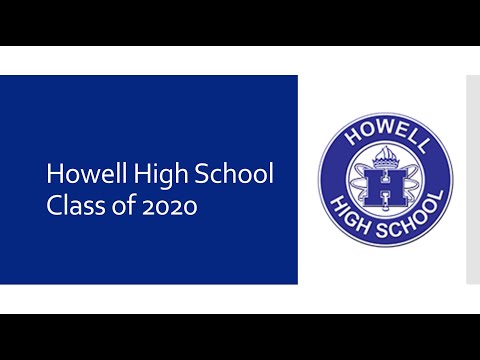 Howell High School Class of 2020 Virtual Graduation