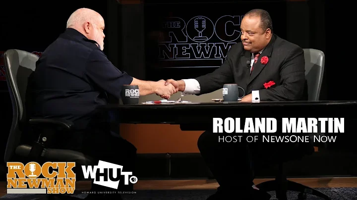 Roland Martin on The Rock Newman Show