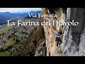 Via ferrata La Farina del diavolo