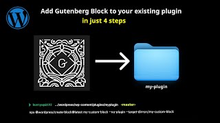 How to Add Gutenberg Block to Existing Plugin from Scracth in Just 4 Steps! 🚀