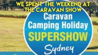 Sydney Caravan and Camping Holiday Super Show #caravan #camping #caravanlife