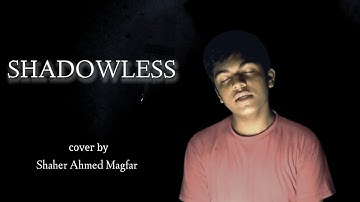 Shadowless - Sami Yusuf | Cover version | Shaher Ahmed Magfar | SAM