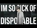 Kimi - Im so sick of being disposable (Lyrics)