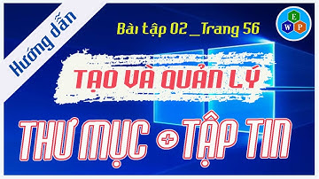 Hướng dẫn thực hành bài tập Windows số 02_Trang 56