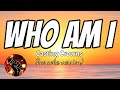 WHO AM I - CASTING CROWNS (karaoke version)