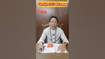 Tử vi Tân Hợi 1971 nữ mạng 2025 #tanhoi1971 #tuvi #tuvi2025 #phongthuyquangtong #thayphongthuy