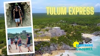 Tulum Express | Safe Tours Cozumel