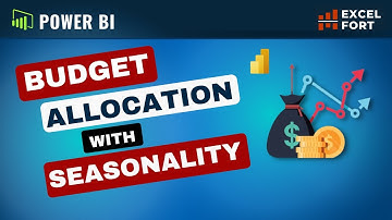 Budget Allocation with Seasonality in Power BI | Step by Step Tutorial