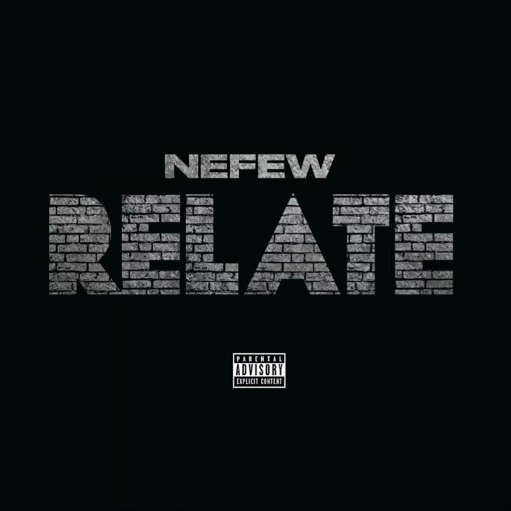 Nefew - Relate (Official Audio) - YouTube