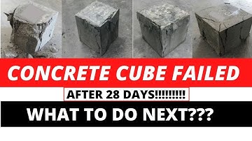 CONCRETE CUBE FAILED AT 28 DAYS | Next Step? | Decision of Site Engineer