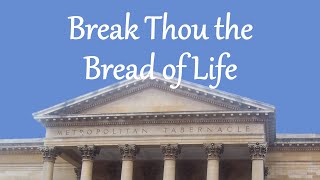 Break Thou the Bread of Life chords