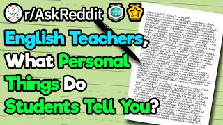 English Teachers, What Personal Things Do Students Share in Essays?