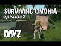 &quot;Surviving Livonia&quot; episode 2 - DayZ 1.06
