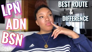 BEST NURSING ROUTE AND THEIR DIFFERENCES LPN,ASN,BSN